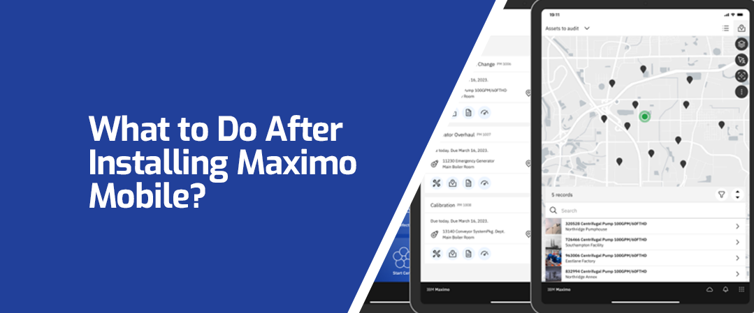 What To Do After Installing Maximo Mobile Projetech Inc
